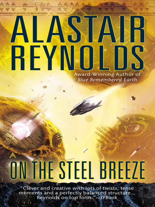 Title details for On the Steel Breeze by Alastair Reynolds - Available